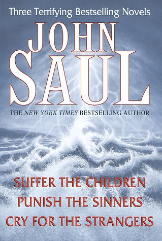 Book cover for John Saul: Three Terrifying Bestselling Novels