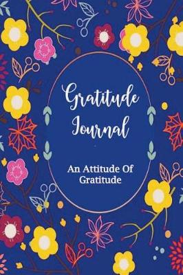 Cover of Gratitude Journal An Attitude of Gratitude