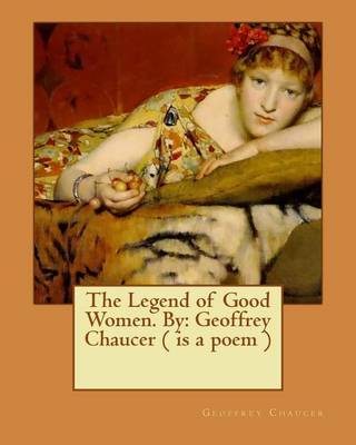 Book cover for The Legend of Good Women. By