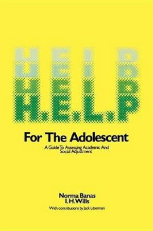 Cover of H.E.L.P. for the Adolescent