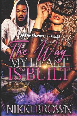 Book cover for The Way My Heart Is Built