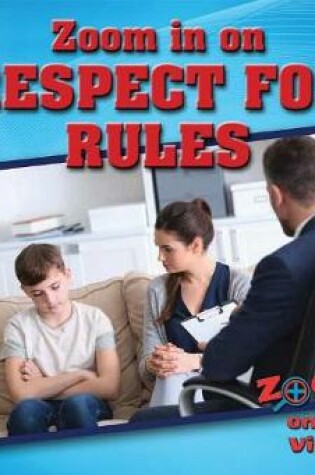 Cover of Zoom in on Respect for Rules