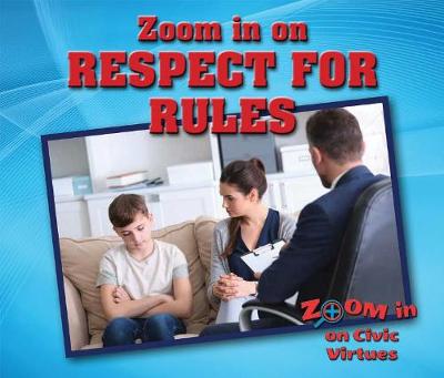 Cover of Zoom in on Respect for Rules