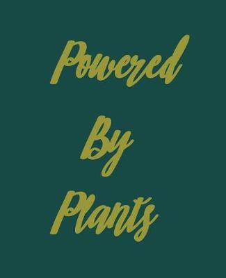 Book cover for Powered by Plants