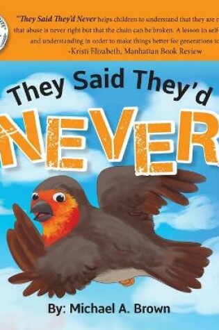 Cover of They Said They'd Never...