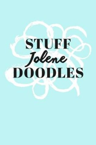 Cover of Stuff Jolene Doodles