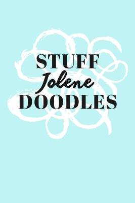 Book cover for Stuff Jolene Doodles