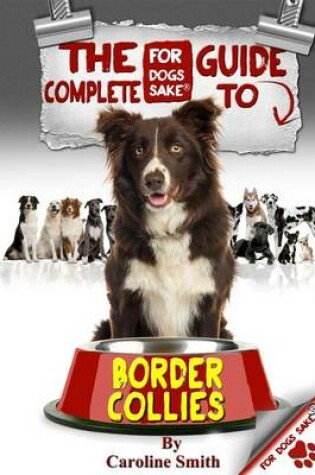 Cover of The Complete Guide to Border Collies