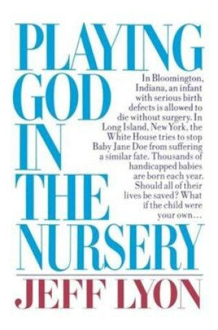 Cover of Playing God in the Nursery