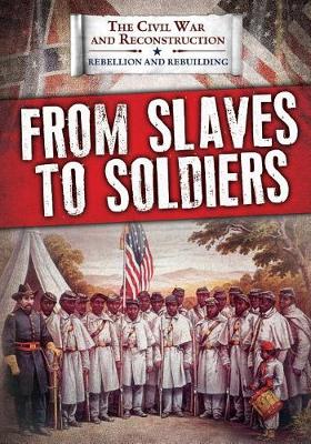 Cover of From Slaves to Soldiers