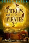 Book cover for Pickups and Pirates