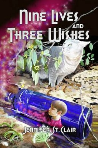 Cover of Nine Lives and Three Wishes