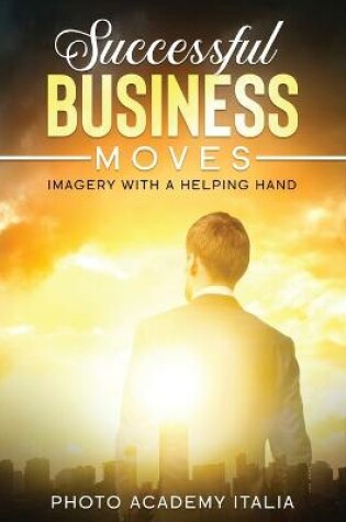 Cover of Successful Business Moves