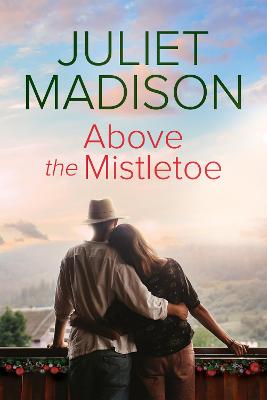 Book cover for Above the Mistletoe