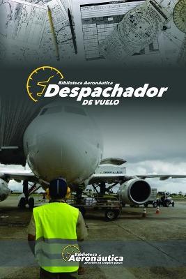 Book cover for Despachador de Vuelo