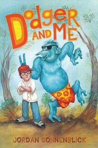 Cover of Dodger and Me