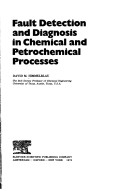 Book cover for Fault Detection and Diagnosis in Chemical and Petrochemical Processes