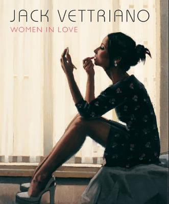 Cover of Jack Vettriano: Women in Love