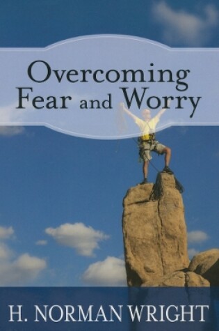 Cover of Overcoming Fear and Worry