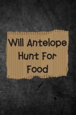 Cover of Will Antelope Hunt For Food