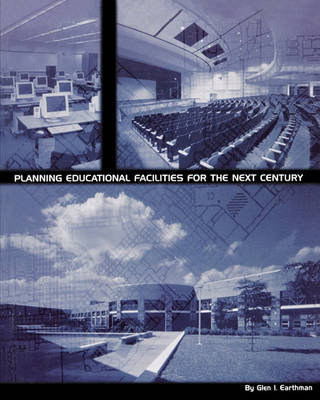 Book cover for Planning Educational Facilities for the Next Century