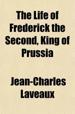 Book cover for The Life of Frederick the Second, King of Prussia (Volume 2)