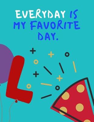 Cover of Everyday Is My Favorite Day