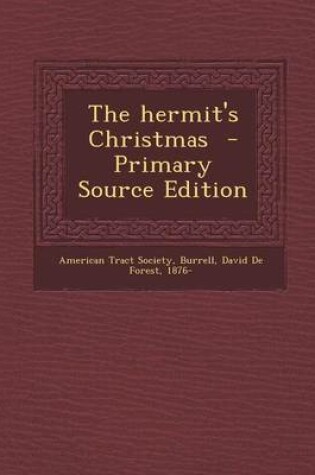 Cover of The Hermit's Christmas - Primary Source Edition