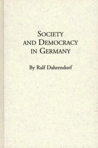 Cover of Society and Democracy in Germany