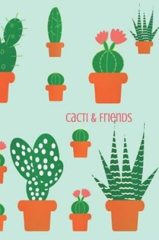 Cover of Cacti & Friends