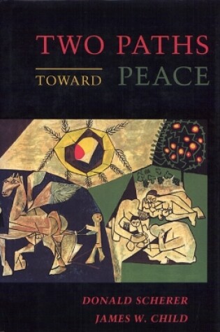 Cover of Two Paths Toward Peace