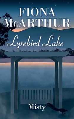 Book cover for Misty Lyrebird Lake Book 2