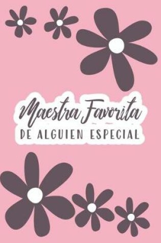 Cover of Maestra favorita de alguien especial (Spanish Edition)