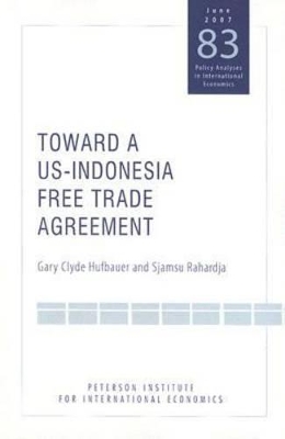 Book cover for Toward a US–Indonesia Free Trade Agreement