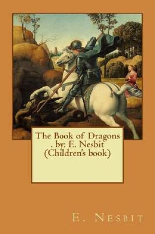 Cover of The Book of Dragons . by