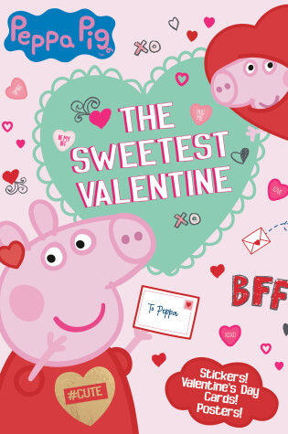 Cover of The Sweetest Valentine (Peppa Pig)