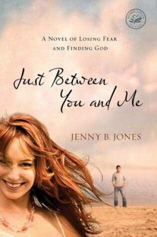 Cover of Just Between You and Me