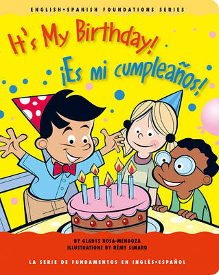 Book cover for It's My Birthday!/Es Mi Cumpleanos!