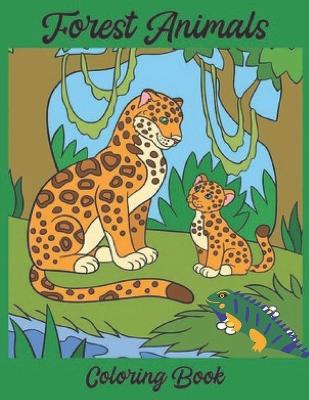 Book cover for Forest Animals Coloring Book