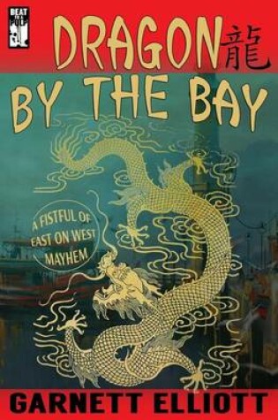 Cover of Dragon by the Bay