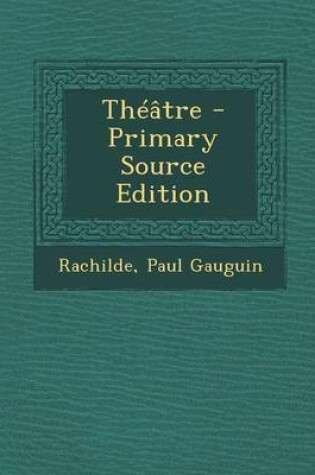 Cover of Theatre - Primary Source Edition