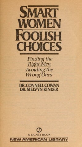 Book cover for Cowan C. & Kinder M. : Smart Women/Foolish Choices