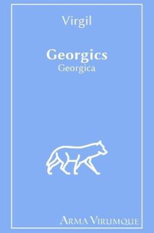 Cover of Georgics - Georgica - Virgil
