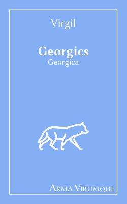 Book cover for Georgics - Georgica - Virgil