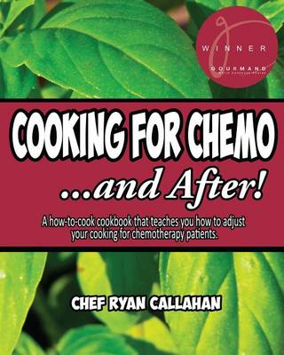 Book cover for Cooking for Chemo ...and After!