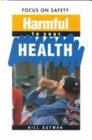 Cover of Harmful to Your Health