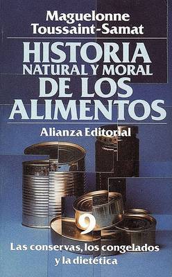 Book cover for Historia Natural y Moral de Los Alimentos 9