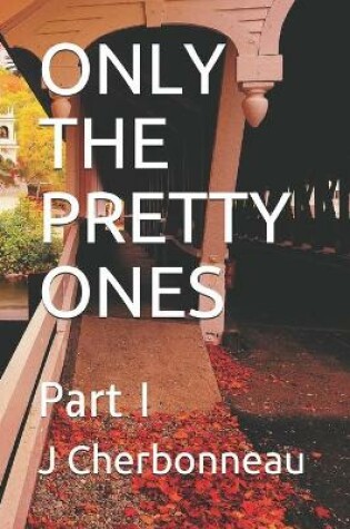 Cover of Only the Pretty Ones