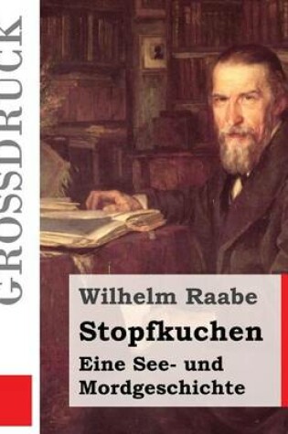 Cover of Stopfkuchen (Grossdruck)