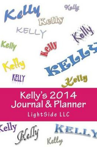 Cover of Kelly's 2014 Journal & Planner